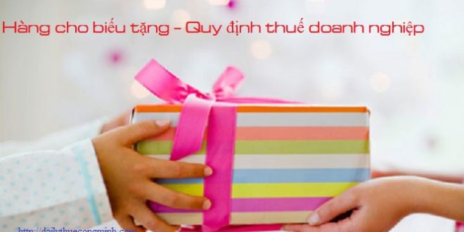 7 điều cần biết về hóa đơn, khấu trừ thuế cho quà tặng khách hàng